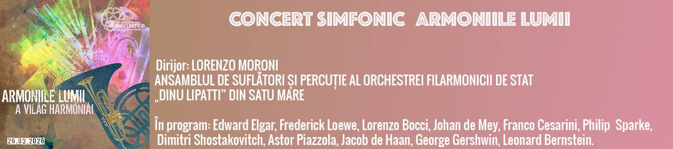 Concert Simfonic – Armoniile lumii pentru suflatori si percutie 