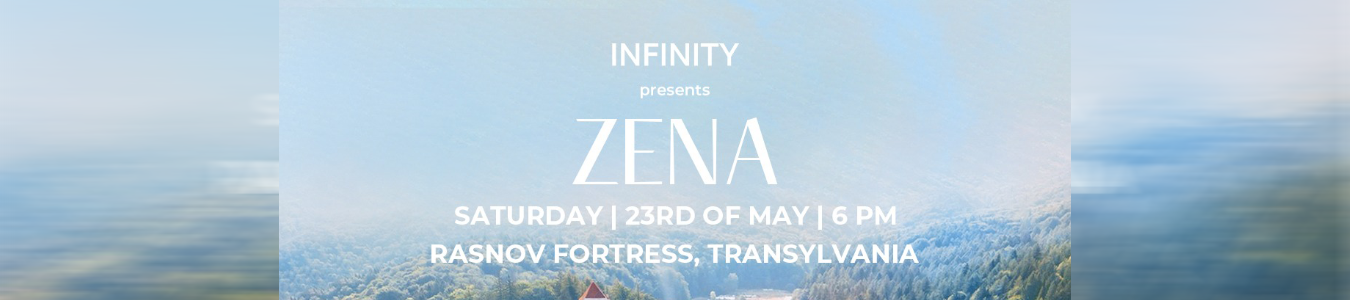 INFINITY presents ZENA