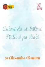 Atelier pentru miniArtiști – Culori de sărbători. Pictură pe sticlă