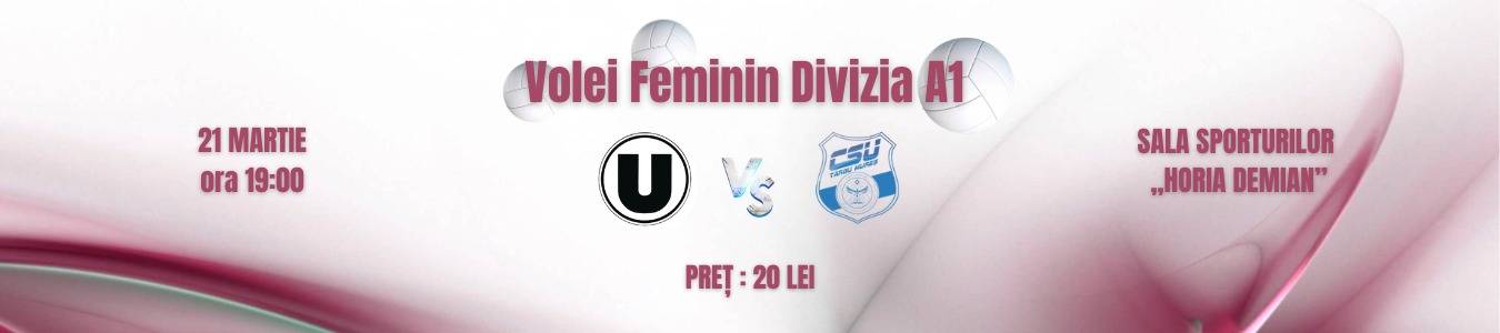 Volei Feminin Divizia A1: U Cluj-Napoca vs. CSU Targu Mures