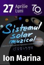 Concert educativ - SISTEMUL SOLAR MUZICAL / Calatorie muzicala de explorare a sistemului solar 