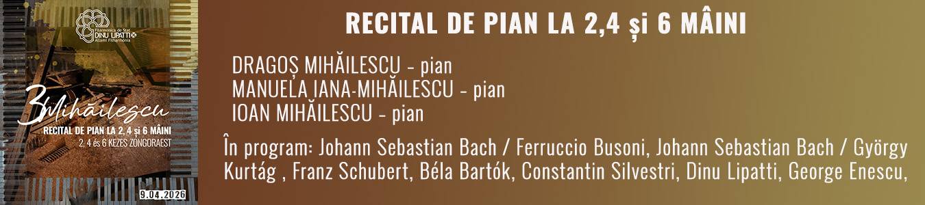Recital de pian la 2, 4 si 6 maini 