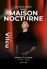 Les nuits noires presents: MAISON NOCTURNE