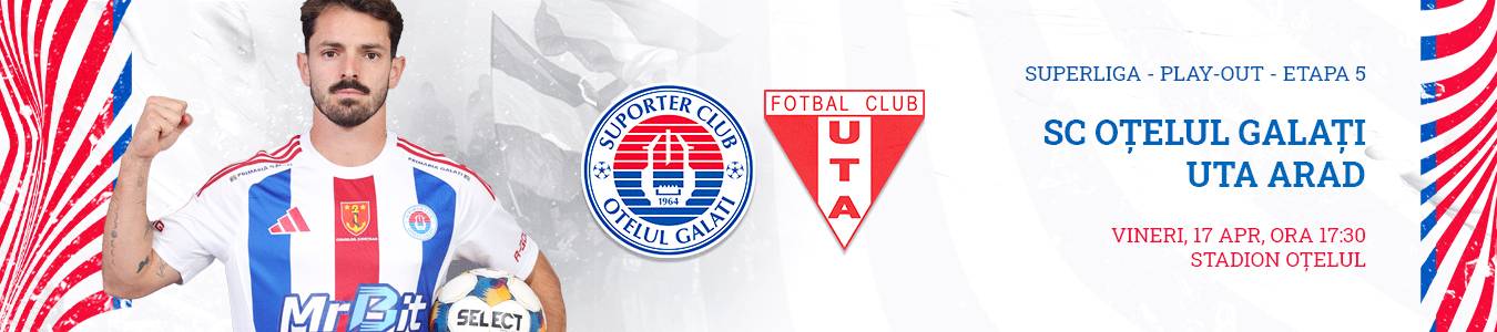 SC Otelul Galati - UTA Arad
