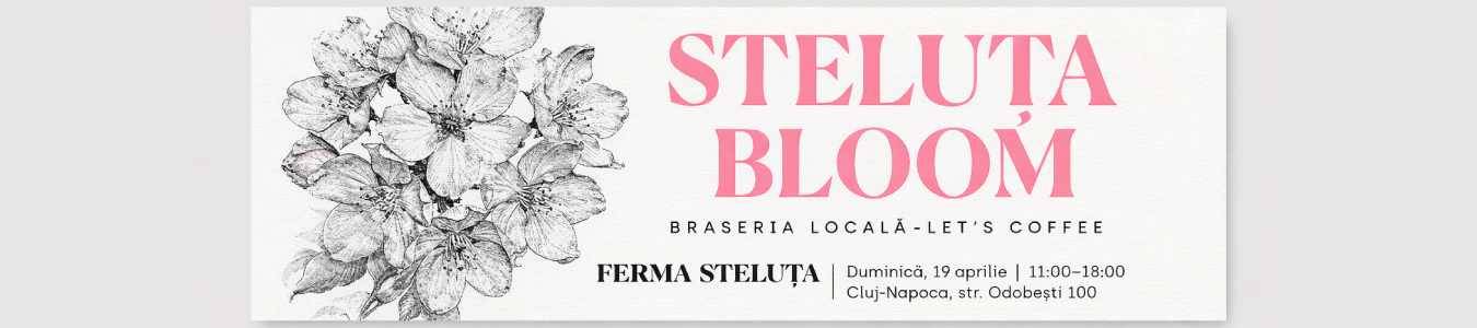 Steluta Bloom