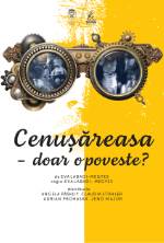 CENUȘĂREASA - DOAR O POVESTE?