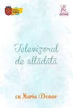 Atelierul de Comunicare prin Artă – Televizorul de altădată 