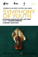 SYMPHONY OF YOUTH | Concert simfonic | Orchestra Liceului de Arte „Ion Vidu” Dirijor: Cosmin Hărșian