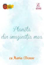 Atelierul de Comunicare prin Artă – Planeta din imaginația mea