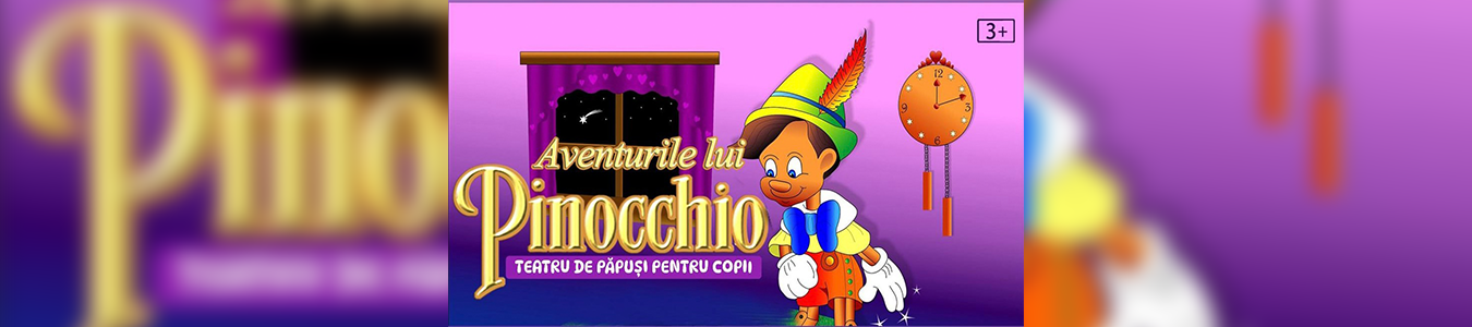 Aventurile lui Pinocchio @ Hanu’ lui Manuc
