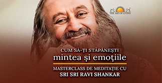 Cum să-ți stăpânești mintea și emoțiile - Masterclass de Meditație cu Sri Sri Ravi Shankar