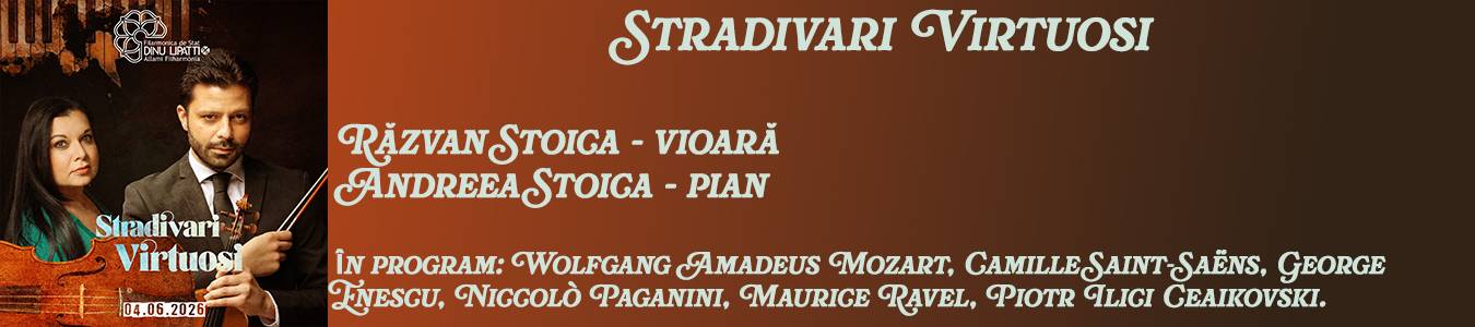STRADIVARI VIRTUOSI – Un recital extraordinar cu Duo Stoica