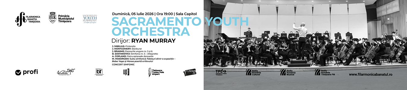 SACRAMENTO YOUTH ORCHESTRA | Concert simfonic | Dirijor: ROBERT MURRAY