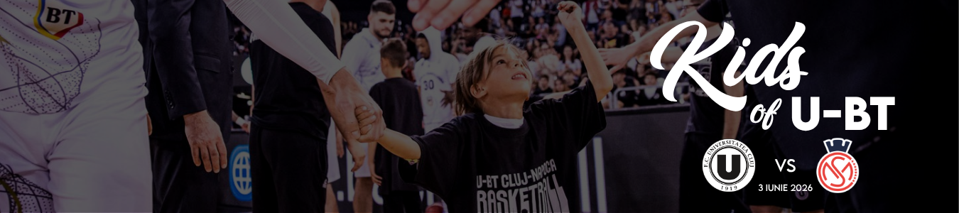 #KidsOfUBT | FINALA U-BT vs. CSM Oradea