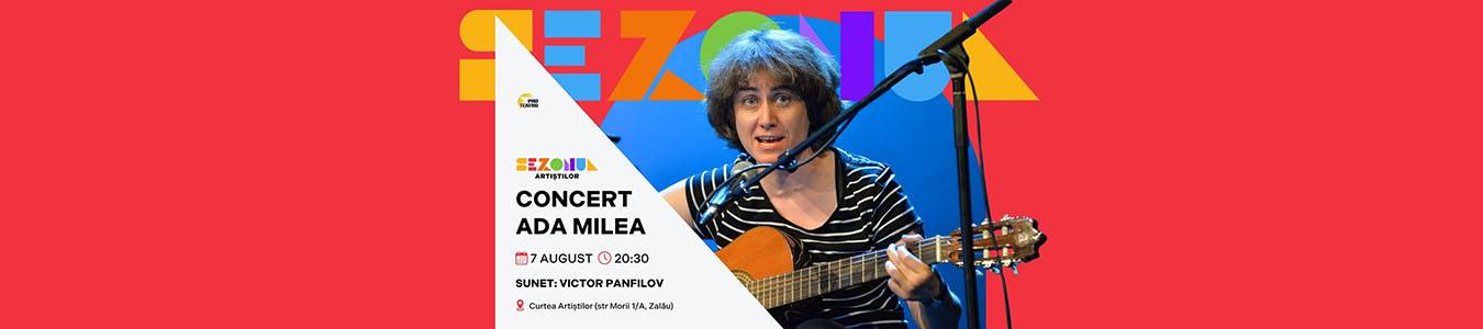 Concert Ada Milea Zalău
