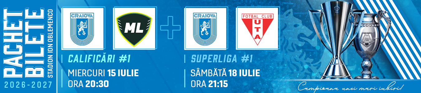 Pachet UNIVERSITATEA CRAIOVA - ML VITEBSK/ UTA ARAD