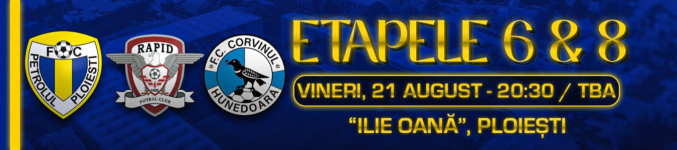 Pachet FC Petrolul vs FC Rapid / Corvinul