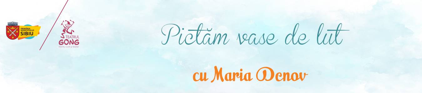 Atelierul de Comunicare prin Artă – Pictăm vase de lut 