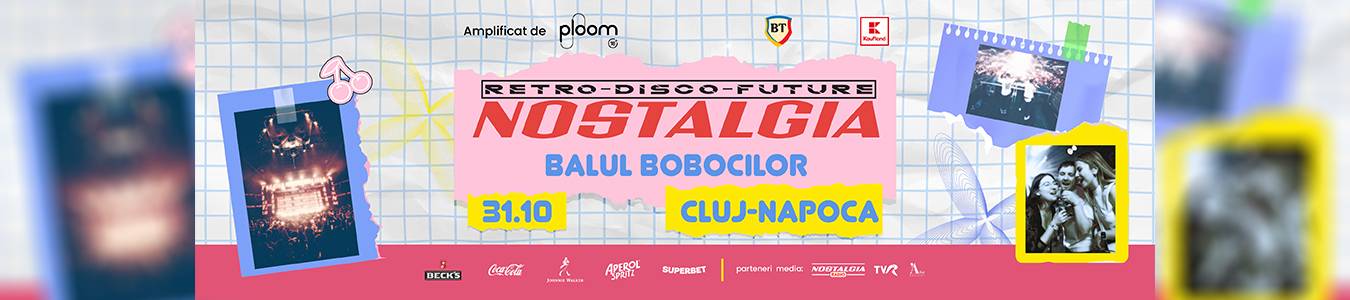 NOSTALGIA în Cluj-Napoca | Balul bobocilor