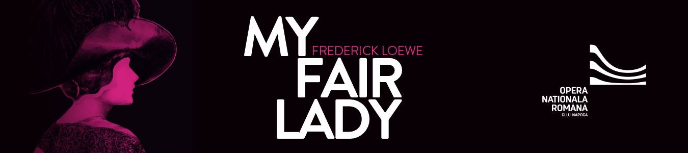 MY FAIR LADY de FREDERICK LOEWE