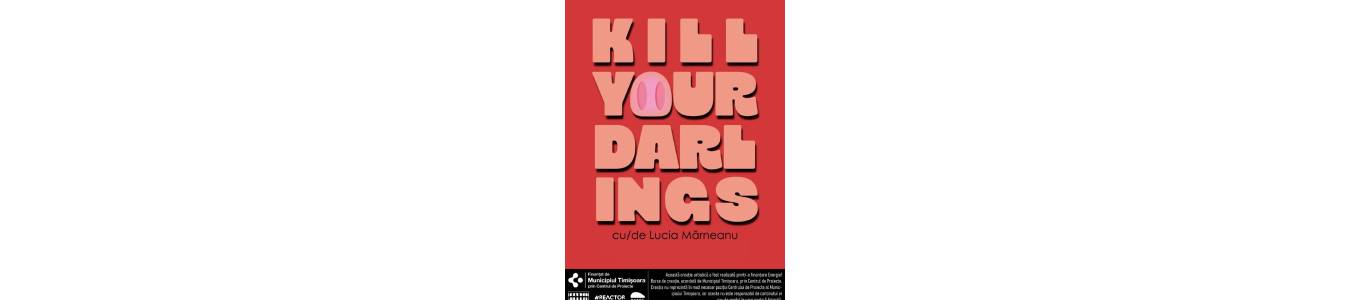 Vineri, 25 septembrie, ora 16:00 - Kill Your Darlings