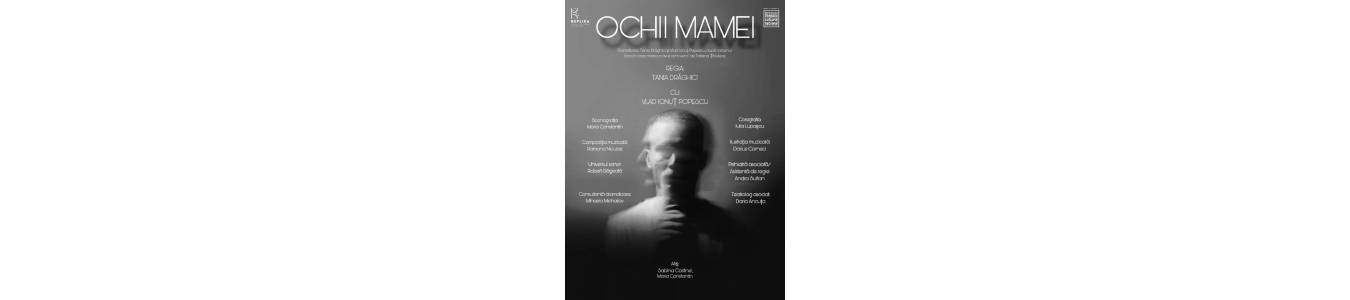 Joi, 24 septembrie, ora 20:00 - Ochii mamei