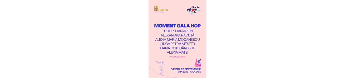 Vineri, 25 septembrie, ora 20:00 - Moment Gala Hop