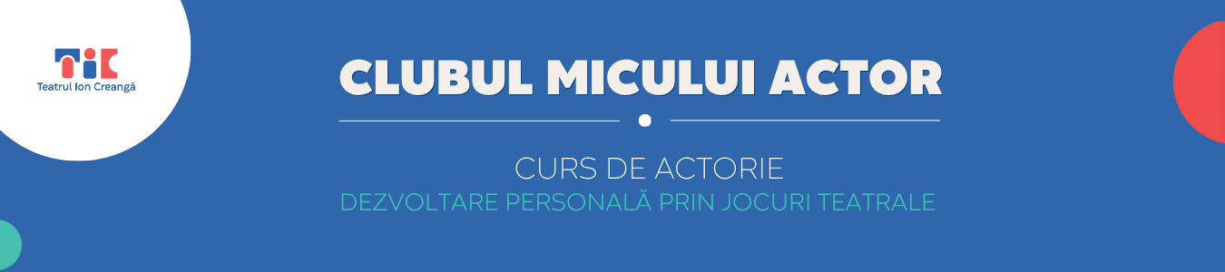 Curs de actorie „Dezvoltare personală prin jocuri teatrale”