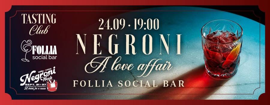 Tasting Club 004 – NEGRONI, A LOVE AFFAIR