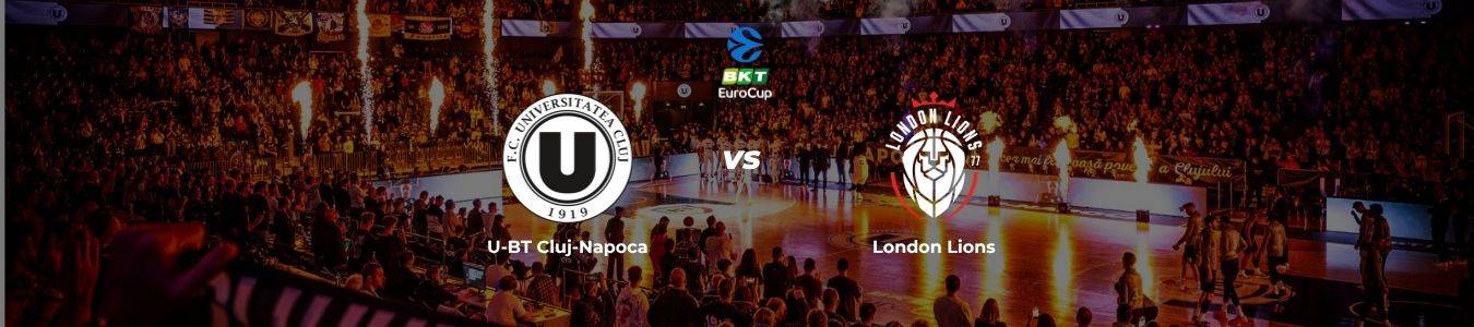 BKT EuroCup: U-BT Cluj-Napoca vs. London Lions