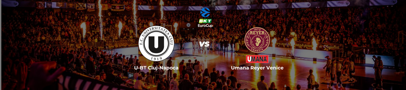 BKT EuroCup: U-BT Cluj-Napoca vs. Umana Reyer Venice
