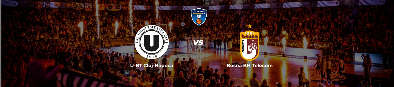 ABA League: U-BT Cluj-Napoca vs. Bosna BH Telecom