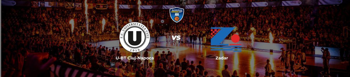 ABA League: U-BT Cluj-Napoca vs. Zadar