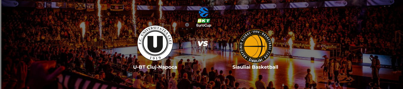 BKT EuroCup: U-BT Cluj-Napoca vs. Siauliai Basketball