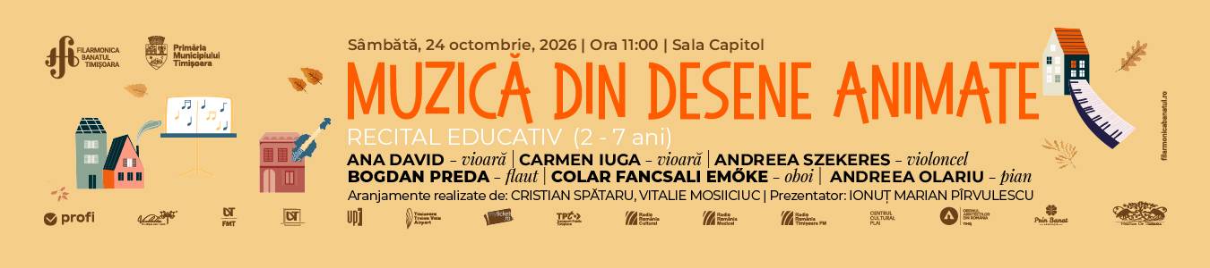 MUZICĂ DIN DESENE ANIMATE – Recital educativ (2 - 7 ani)