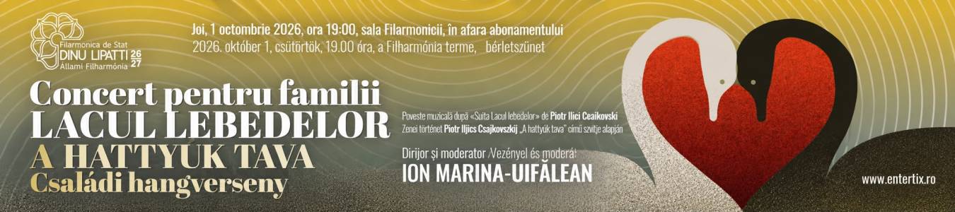 CONCERT PENTRU FAMILII | LACUL LEBEDELOR