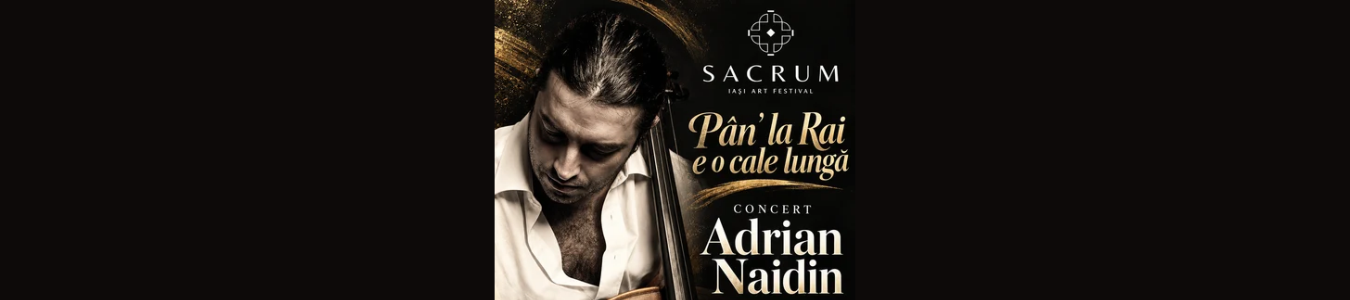 Pân’ la Rai e o cale lungă - Concert Adrian Naidin
