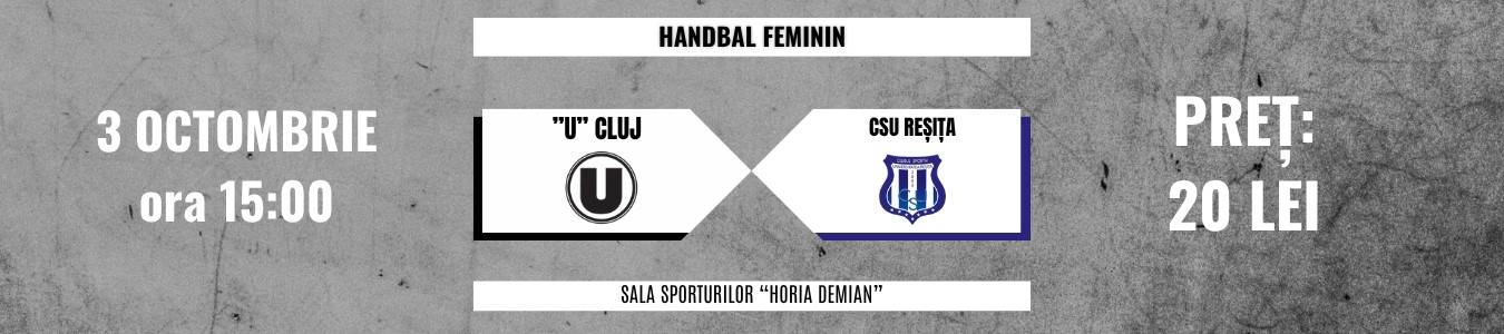 Handbal Feminin : U Cluj-Napoca vs CSU RESITA