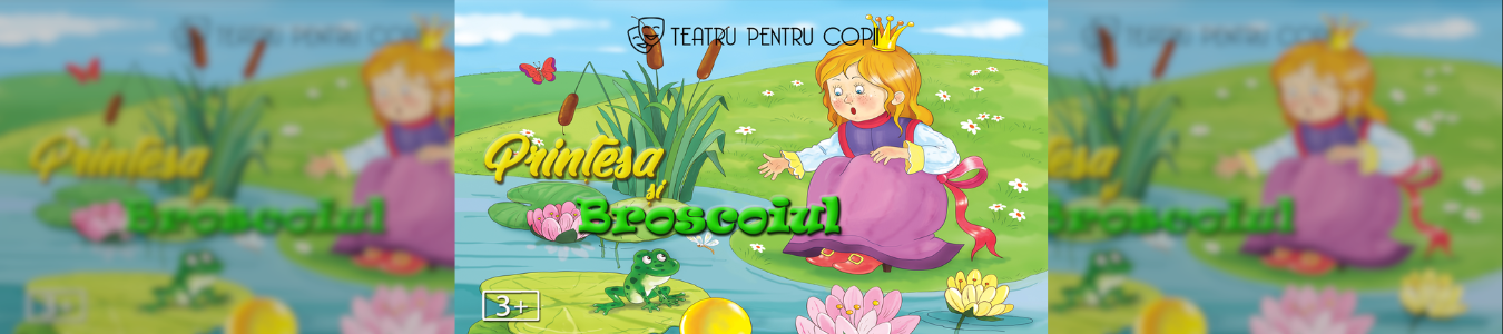 Prințesa și Broscoiul - teatru pentru copii @ Clubul Țăranului - La MAMA
