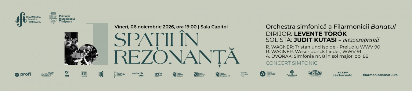 CONCERT SIMFONIC | SPAȚII ÎN REZONANȚĂ | Orchestra simfonică a Filarmonicii Banatul | Dirijor: LEVENTE TÖRÖK | Solistă: JUDIT KUTASI – mezzosoprană